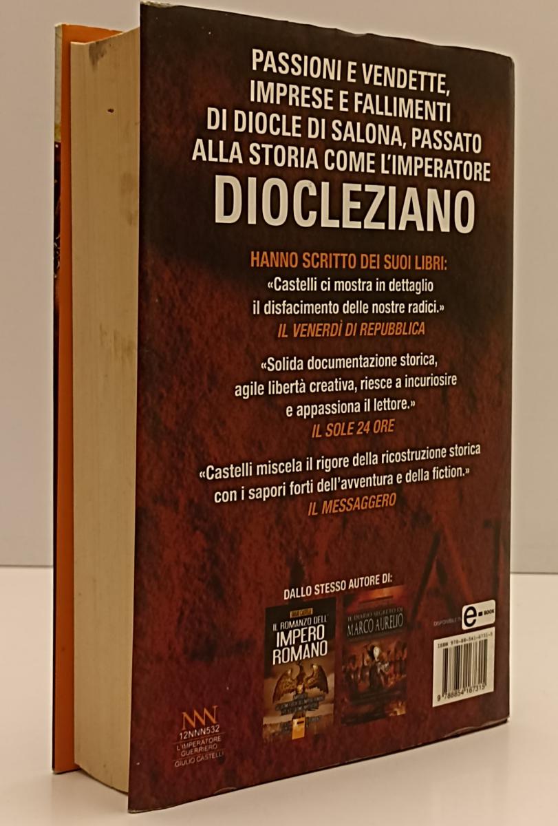 LN- L'IMPERATORE GUERRIERO DIOCLEZIANO- GIULIO CASTELLI- NEWTON- 2014- CS-XFS136