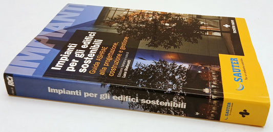 LZ- IMPIANTI PER GLI EDIFICI SOSTENIBILI ASHRAE- TECNICHE NUOVE- 2009- B- YFS949