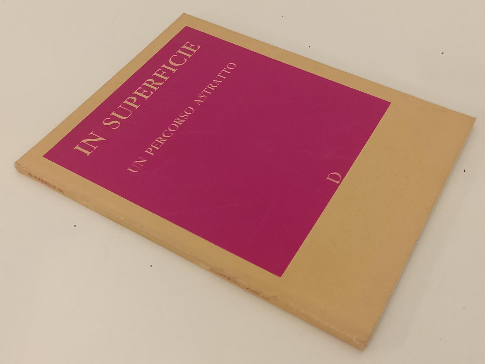 LT- IN SUPERFICIE UN PERCORSO ASTRATTO CATALOGO- STUDIO DURANTE- 1989- B- XFS160