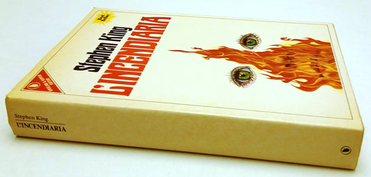 LG- L'INCENDIARIA - STEPHEN KING - SPERLING & KUPFER -- 1a ED.- 1982- CS- ZFS161