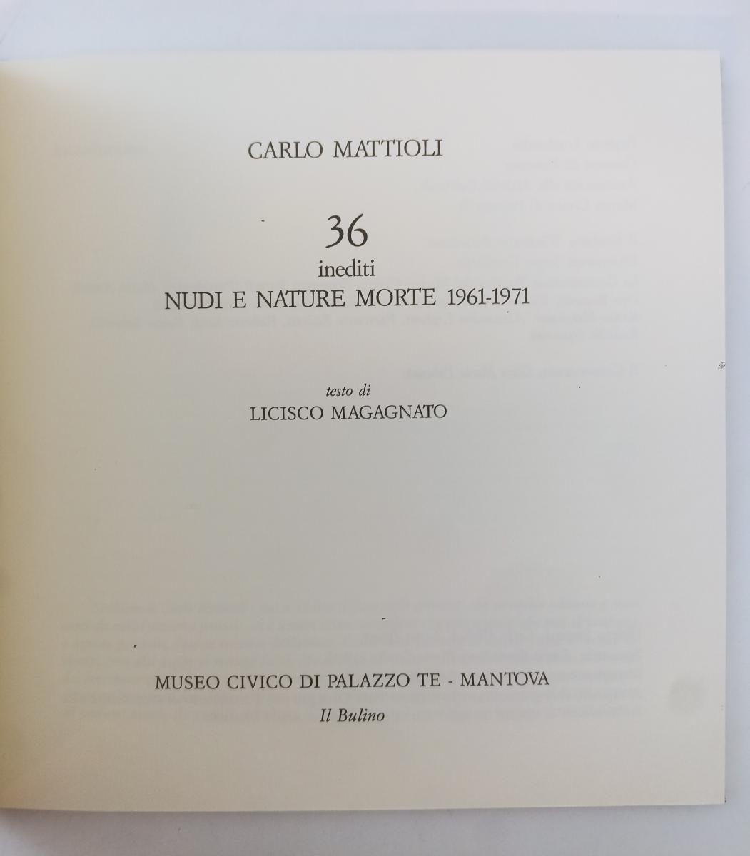 LT- CARLO MATTIOLI INEDITI 1961 1971 - MAGAGNATO - IL BULINO --- 1986 - C - XFS