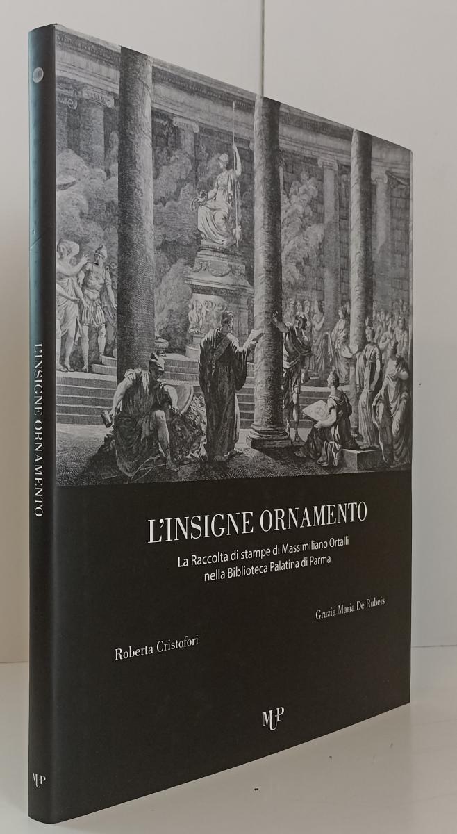 LT- L'INSIGNE ORNAMENTO - CRISTOFORI DE RUBEIS - MUP- PALATINA 9-- 2014- CS- WPR