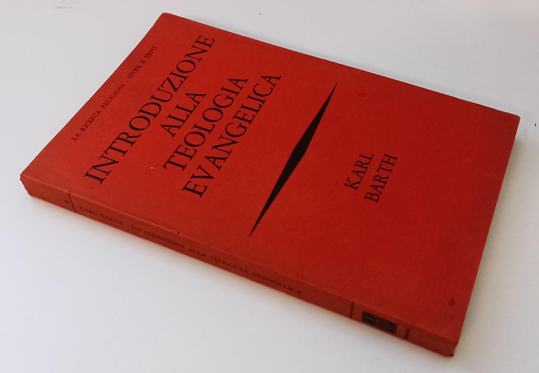 LD- INTRODUZIONE ALLA TEOLOGIA EVANGELICA - KARL BARTH- BOMPIANI- 1968- B- XFS54