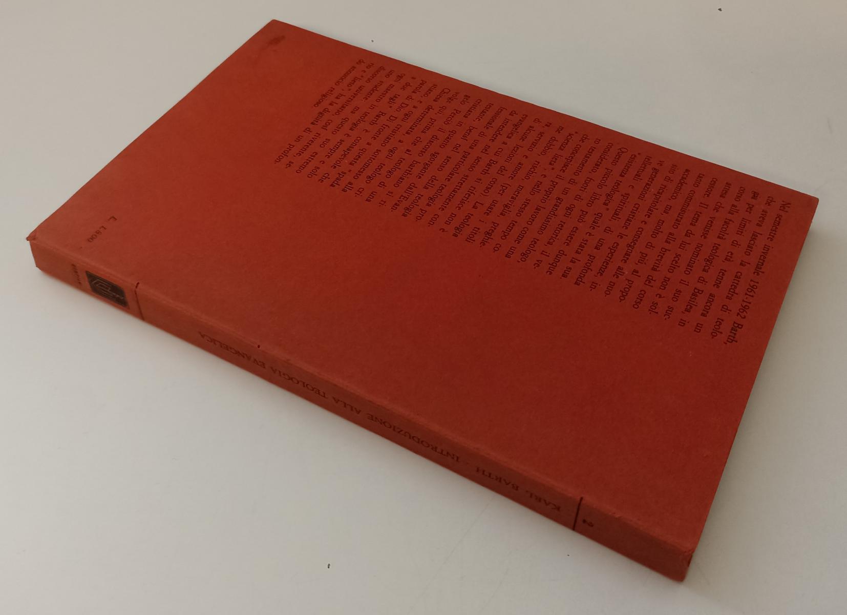 LD- INTRODUZIONE ALLA TEOLOGIA EVANGELICA - KARL BARTH- BOMPIANI- 1968- B- XFS54