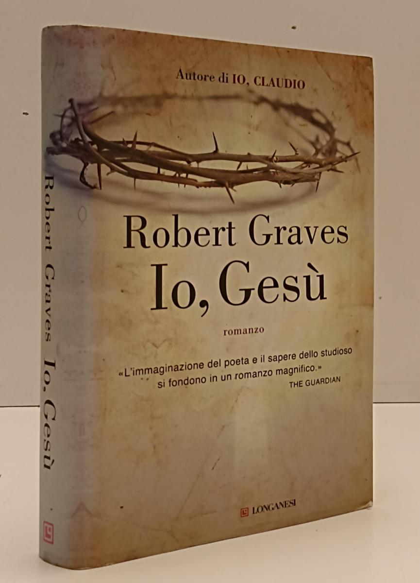 LN- IO GESU' - ROBERT GRAVES - LONGANESI --- 2015 - CS - YFS204