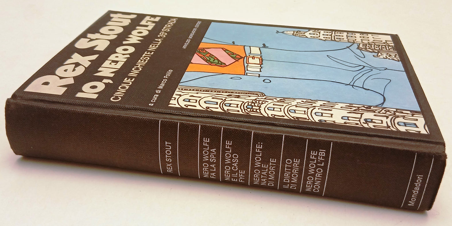 LG- IO NERO WOLFE CINQUE INCHIESTE 35a STRADA- REX STOUT- MONDADORI- 1983- C-XFS