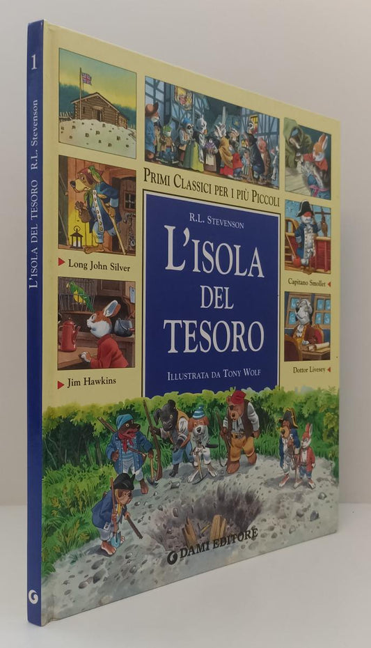 LB- L'ISOLA DEL TESORO illustrata da TONY WOLF - STEVENSON - DAMI ---- C- RGZ