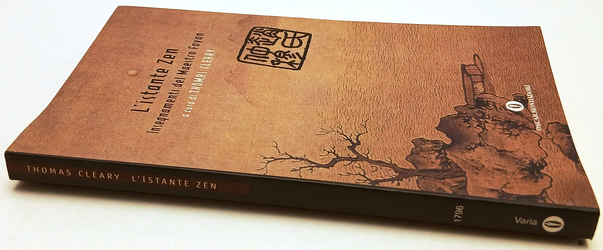 L'istante Zen Insegnamenti del Maestro Foyan- Mondadori Oscar Varia- 1a ed.- XFS