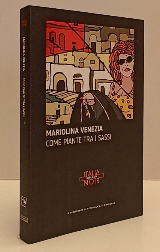 LN2- ITALIA NOIR N.14 COME PIANTE TRA I SASSI - VENEZIA - REPUBBLICA- B- JXS170