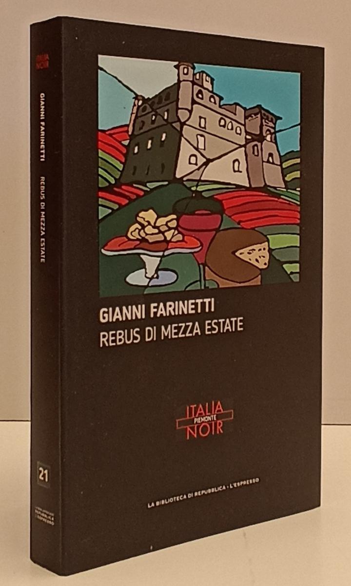 LN2- ITALIA NOIR N.21 REBUS DI MEZZA ESTATE - FARINETTI - REPUBBLICA - B- JXS170