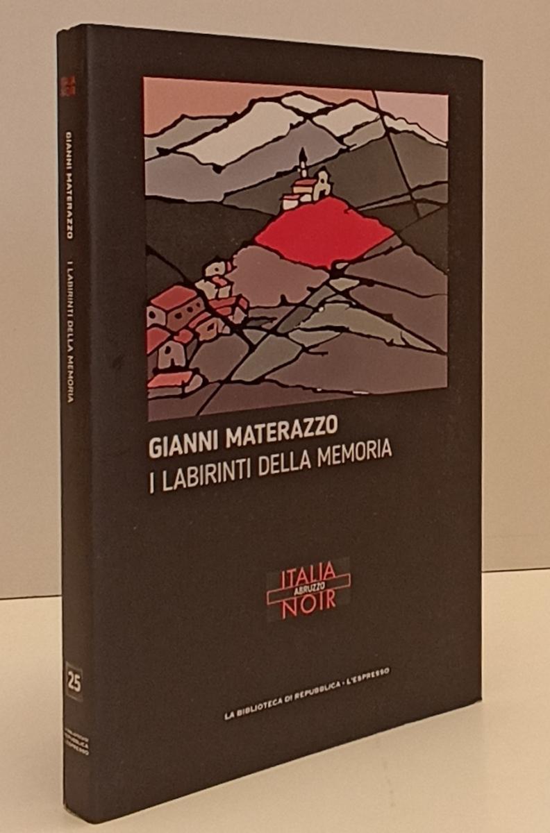 LN2- ITALIA NOIR N.25 I LABIRINTI DELLA MEMORIA- MATERAZZO- REPUBBLICA- B-JXS170