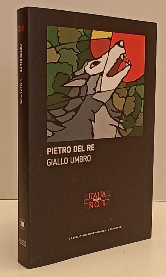 LN2- ITALIA NOIR N.30 GIALLO UMBRO- PIETRO DEL RE- BIBLIOTECA REPUBBLICA- JXS170