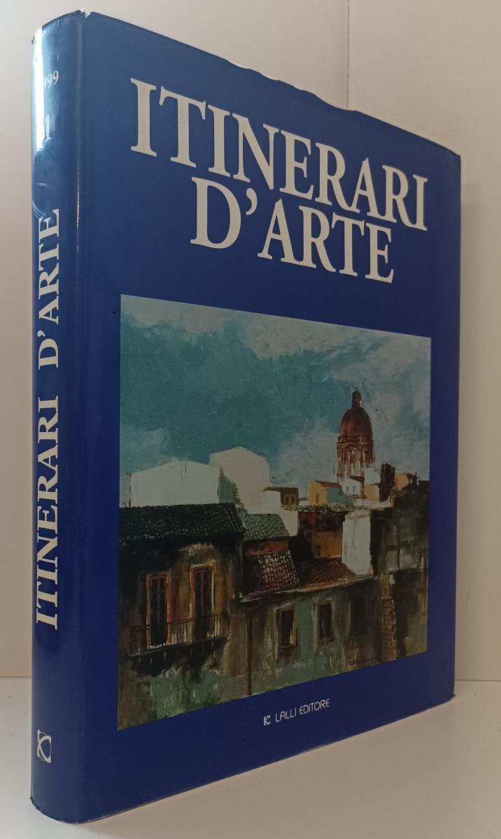 LT- ITINERARI D'ARTE VOLUME PRIMO -- LALLI EDITORE --- 1999 - CS - YFS874