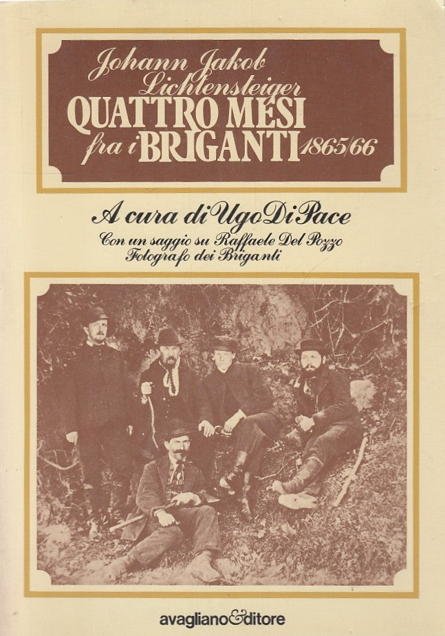 LS- JOHANN JAKOB LICHTENSTEIGER BRIGANTI- UGO DI PACE- AVAGLIANO- 1984- B-YFS669