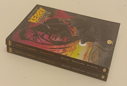 FV- KERRY IL TRAPPER VOLUMI 1/2 - TIZIANO SCLAVI - EDIZIONI BD - 2008 - B - C24