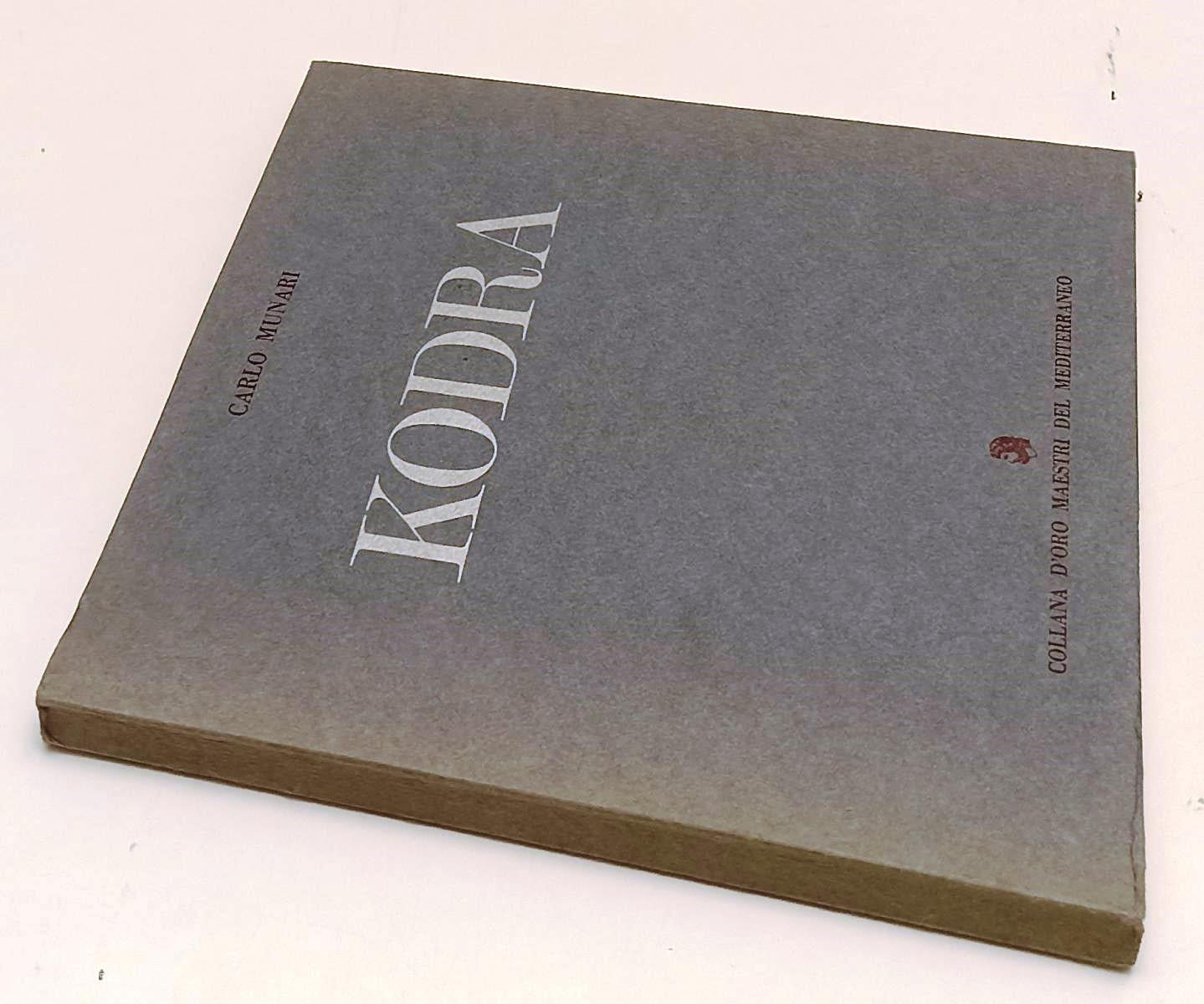 LT- KODRA - CARLO MUNARI - COLLANA D'ORO MAESTRI MEDITERRANEO - 1974 - B- XFS191