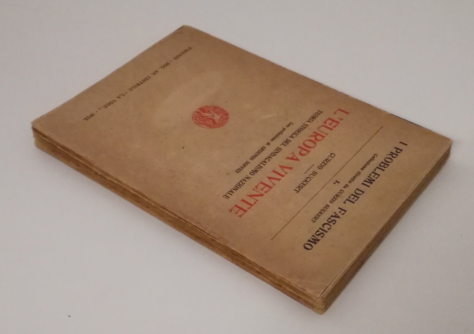 LS- L'EUROPA VIVENTE FASCISMO - CURZIO SUCKERT MALAPARTE ---- 1923- B- MLT2
