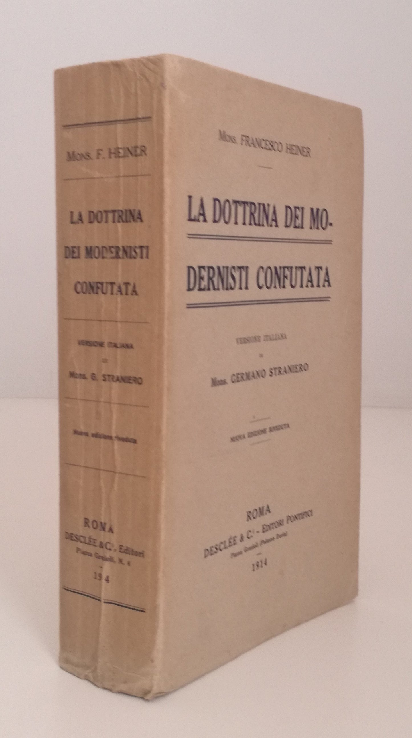 LZ- LA DOTTRINA DEI MODERNISTI CONFUTATA - HEINER - DESCLEE --- 1914 - B - XFS