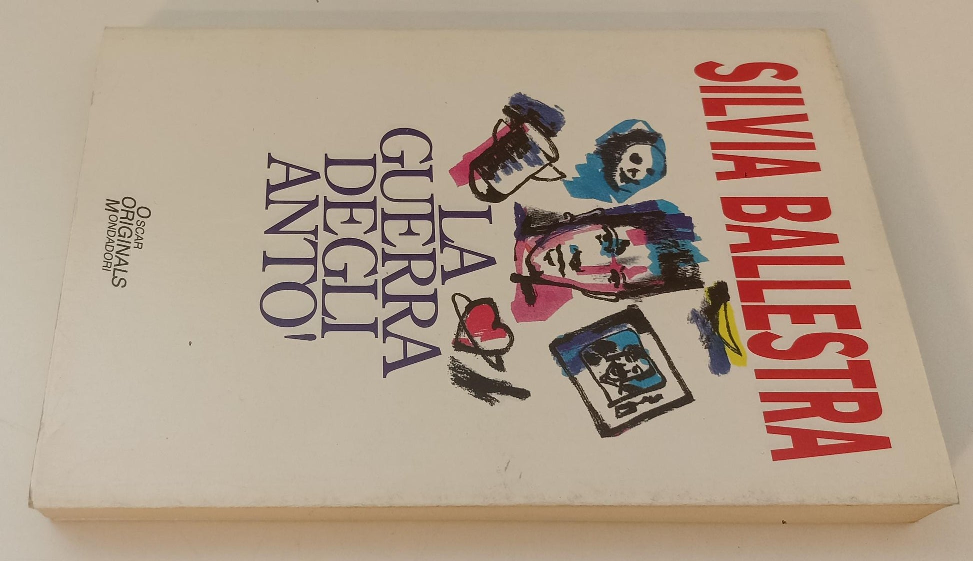 LN- LA GUERRA DEGLI ANTO'- SILVIA BALLESTRA- MONDADORI- OSCAR-- 1992- BS- XFS142