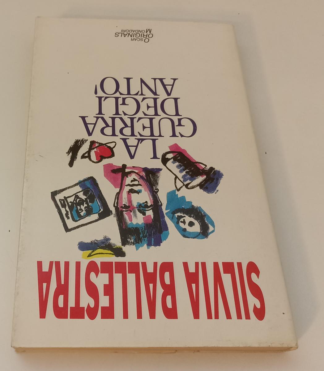 LN- LA GUERRA DEGLI ANTO'- SILVIA BALLESTRA- MONDADORI- OSCAR-- 1992- BS- XFS142