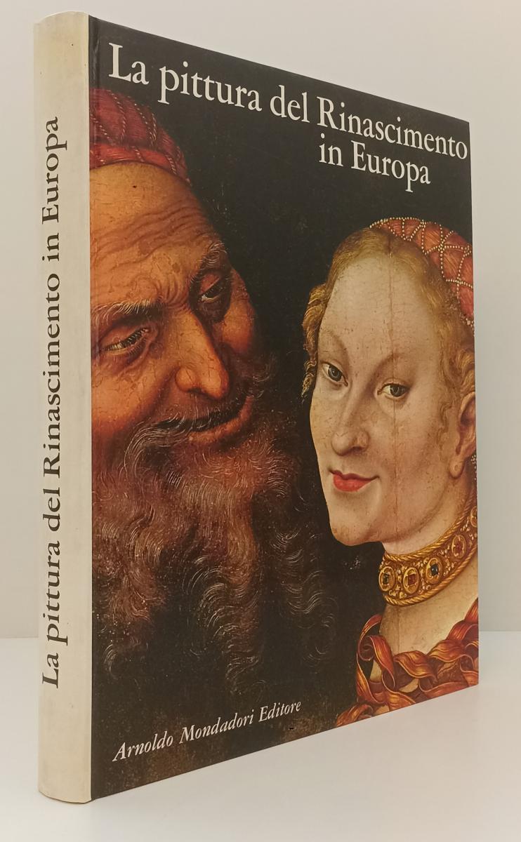 LT- LA PITTURA DEL RINASCIMENTO IN EUROPA -- MONDADORI --- 1969- C- ZFS386