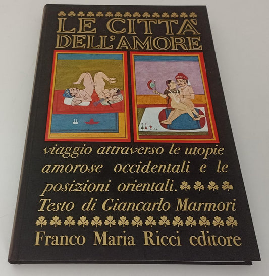 LT- LE CITTA' DELL'AMORE -- FRANCO MARIA RICCI - I SEGNI DELL'UOMO