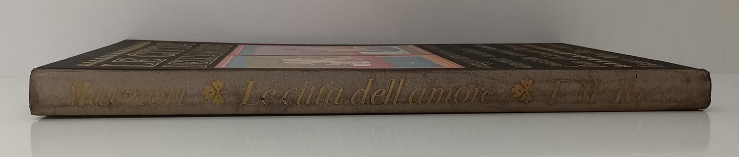 LT- LE CITTA' DELL'AMORE -- FRANCO MARIA RICCI - I SEGNI DELL'UOMO