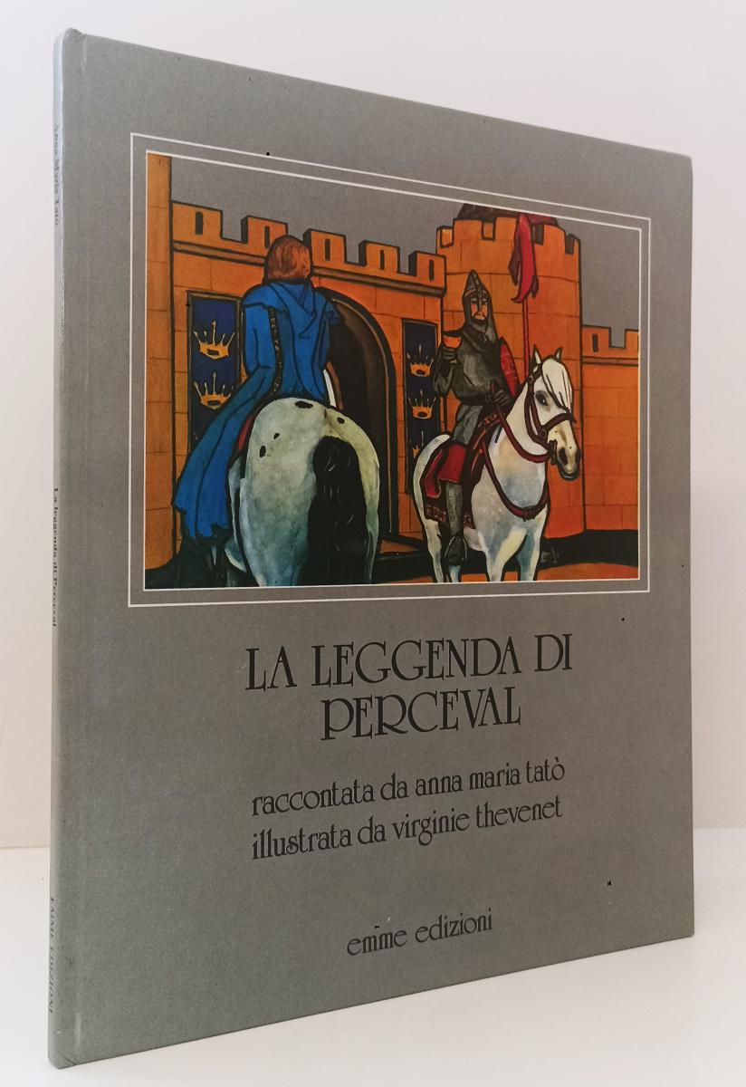 LB- LA LEGGENDA DI PERCEVAL THEVENET - ANNA MARIA TATO' - EMME - 1981- C- XFS157