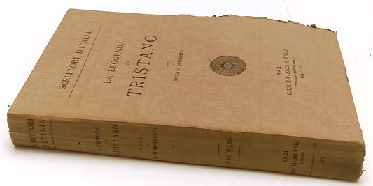 LA LEGGENDA DI TRISTANO -- LATERZA - SCRITTORI D'ITALIA -- 1942 - B- XFS143