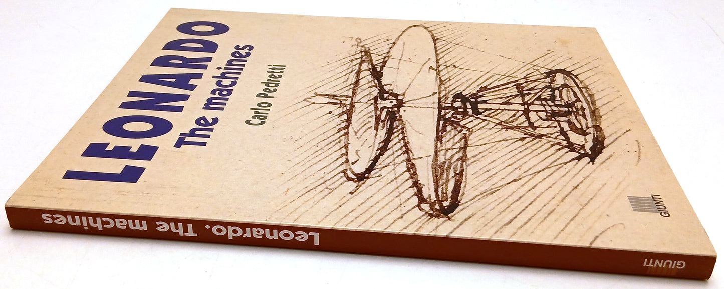 Leonardo The machines - Carlo Pedretti - Giunti - testo in inglese - YFS114