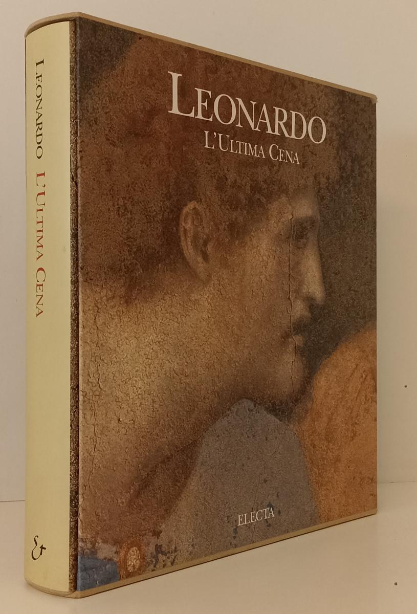 LT- LEONARDO L'ULTIMA CENA DENTRO LA PITTURA -- ELECTA --- 1999- CS- YFS98