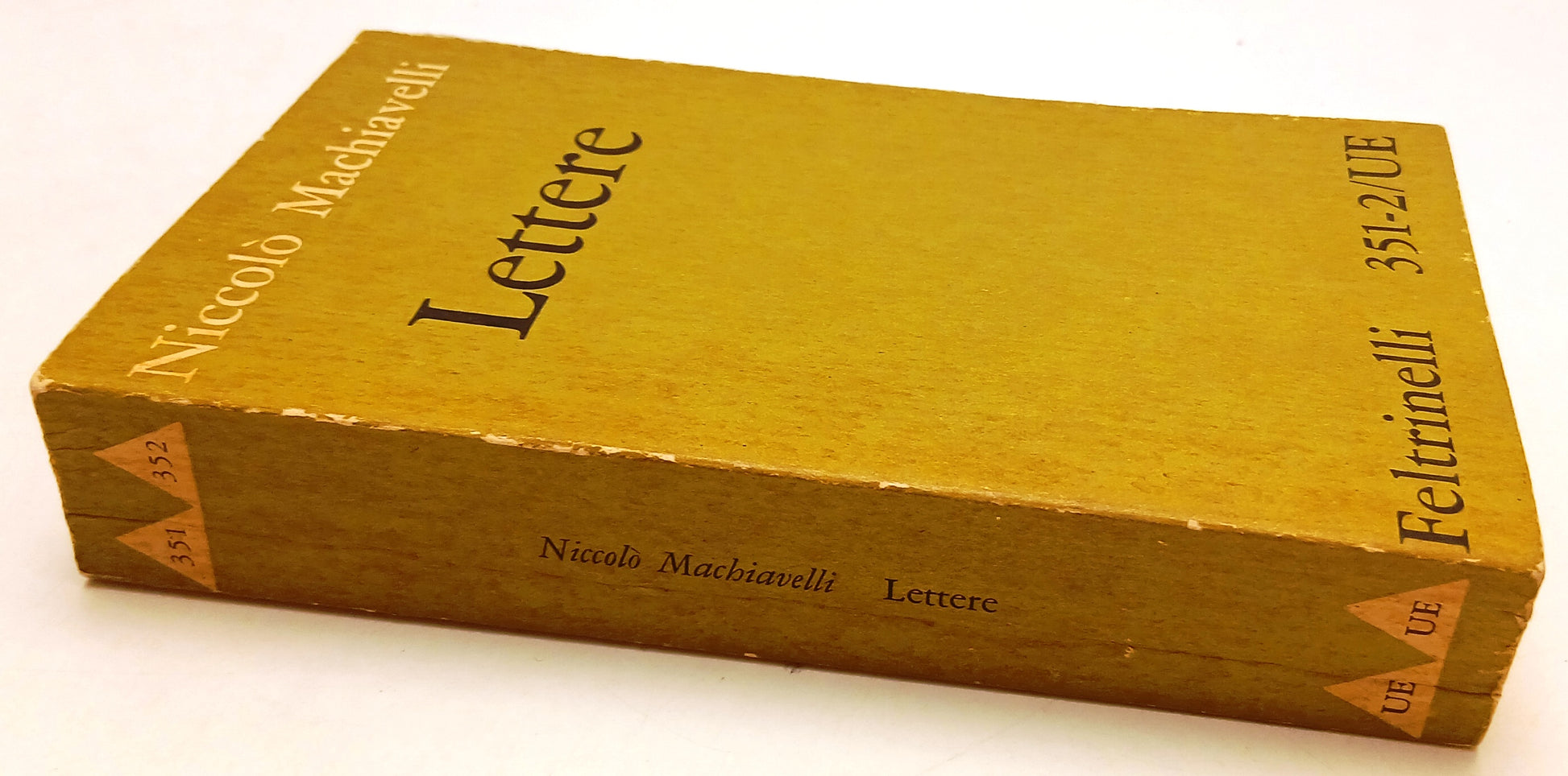 LN- LETTERE - NICCOLO' MACHIAVELLI - FELTRINELLI - UE- 1a ED.- 1961- B- XFS