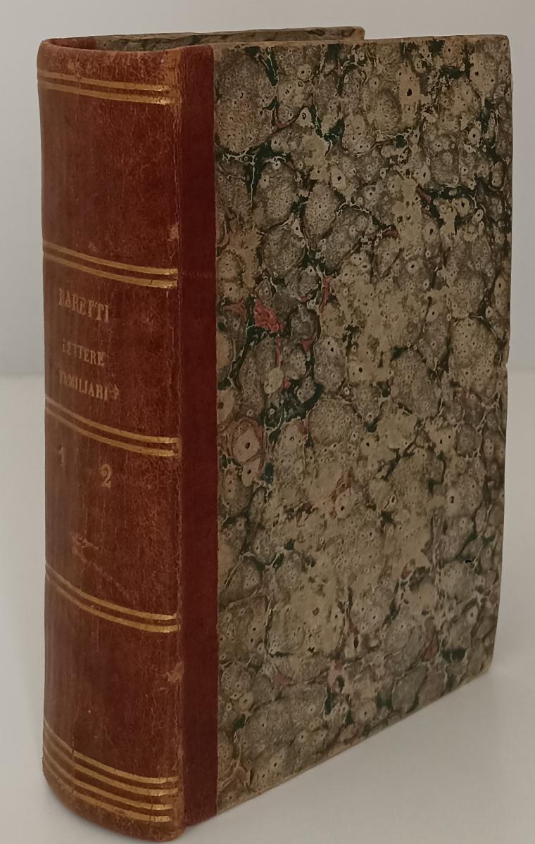 LH- LETTERE AI FAMILIARI VOLUMI 1/2- GIUSEPPE BARETTI- SONZOGNO- 1830- C- XFS152