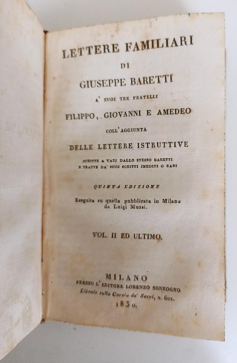 LH- LETTERE AI FAMILIARI VOLUMI 1/2- GIUSEPPE BARETTI- SONZOGNO- 1830- C- XFS152