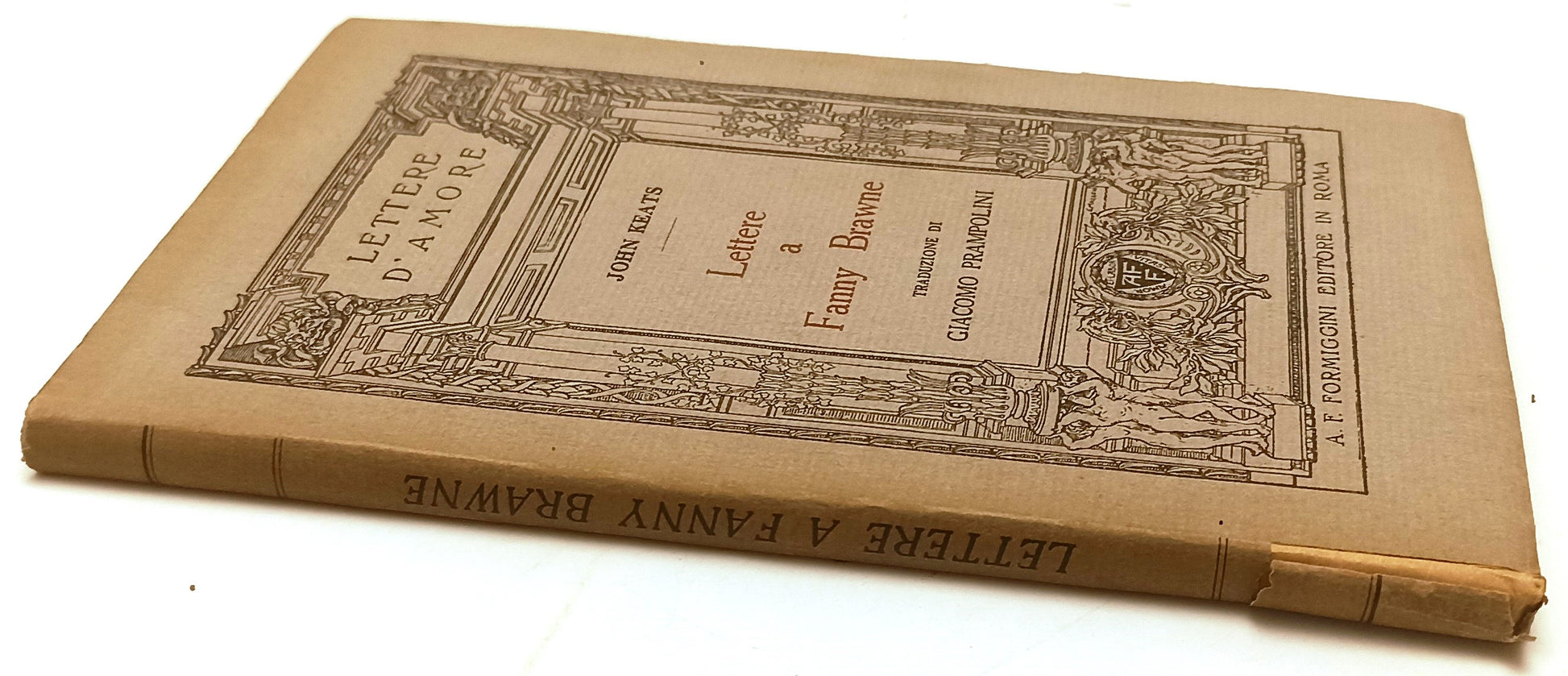 LN- LETTERE A FANNY BRAWNE - JOHN KEATS - FORMIGGINI - DìAMORE-- 1925- B- XFS