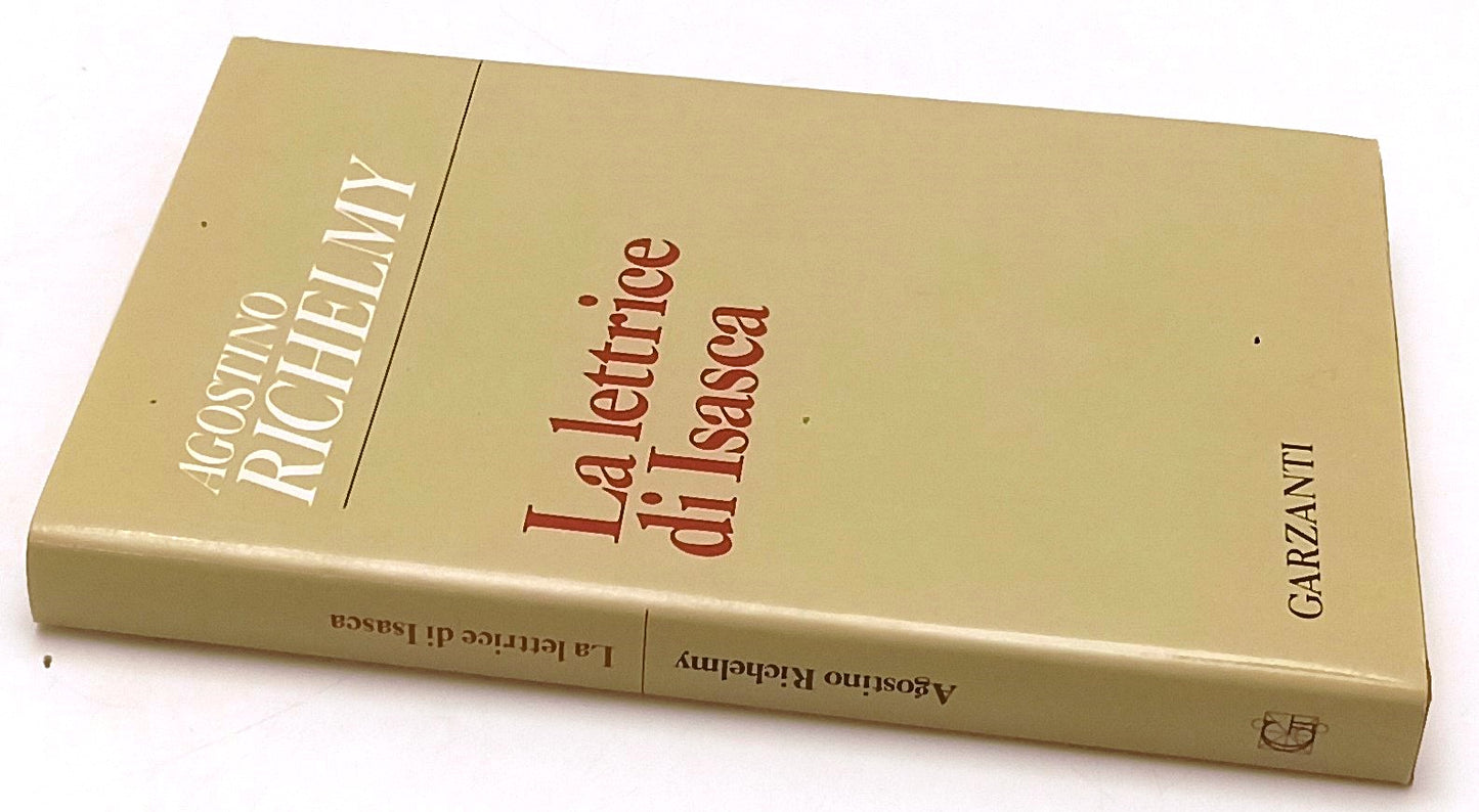 LA LATTRICE ISASCA - AGOSTINO RICHELMY - GARZANTI-- 1a ED.- 1986- CS- YFS966