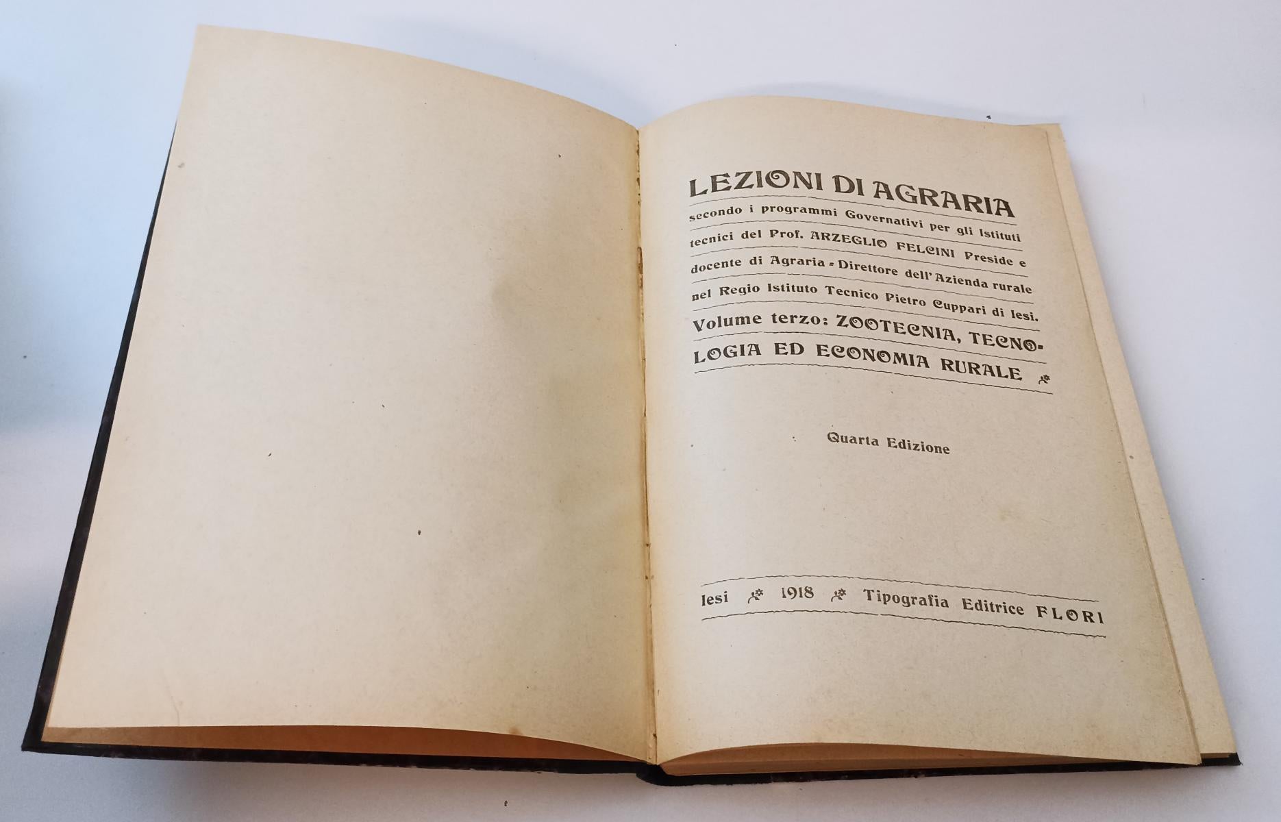 LZ- LEZIONI DI AGRARIA 3 VOLUMI - ARZEGLIO FELCINI - FLORI--- 1921- C- XFS