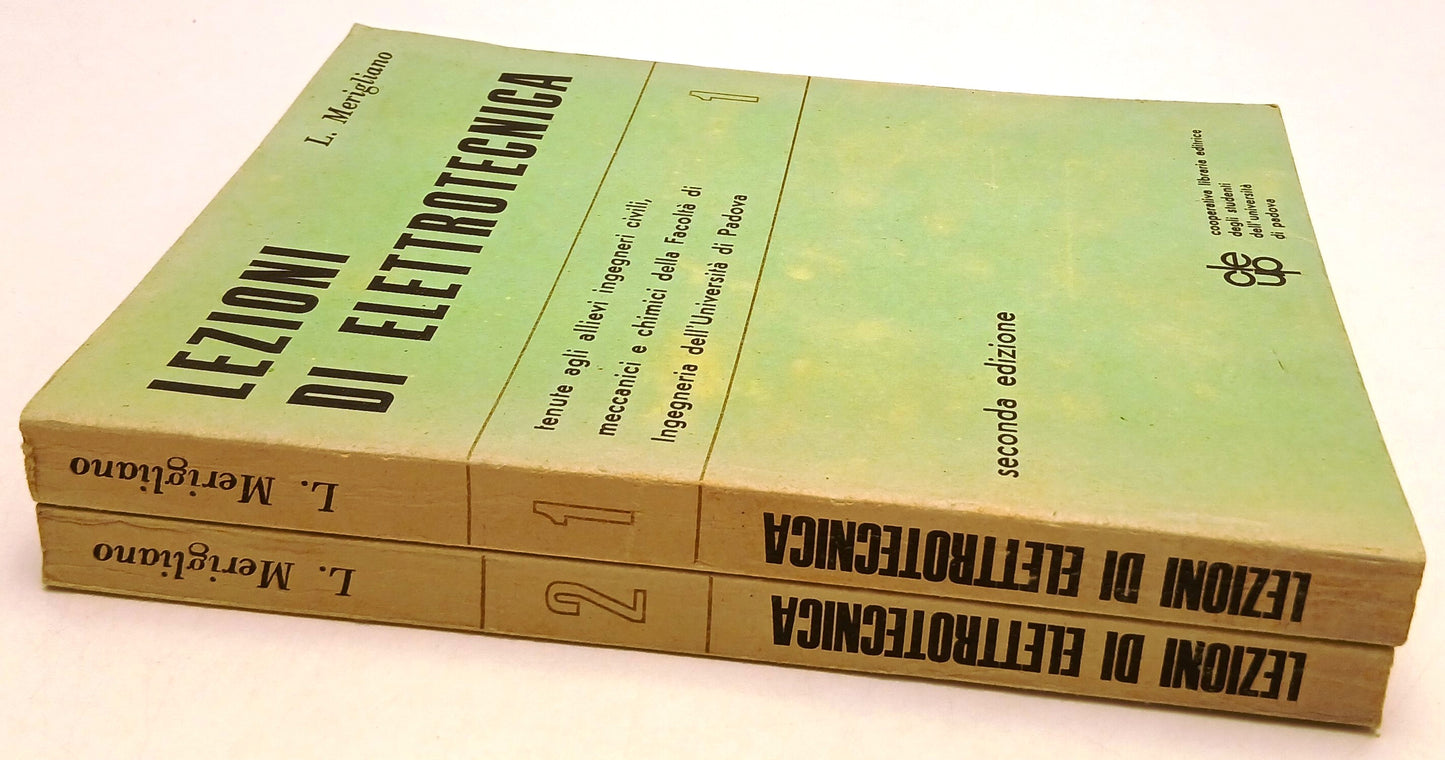 LZ- LEZIONI ELETTROTECNICA 2 VOLUMI- MERIGLIANO- LIBRARIA EDITRICE---- B- ZFS62