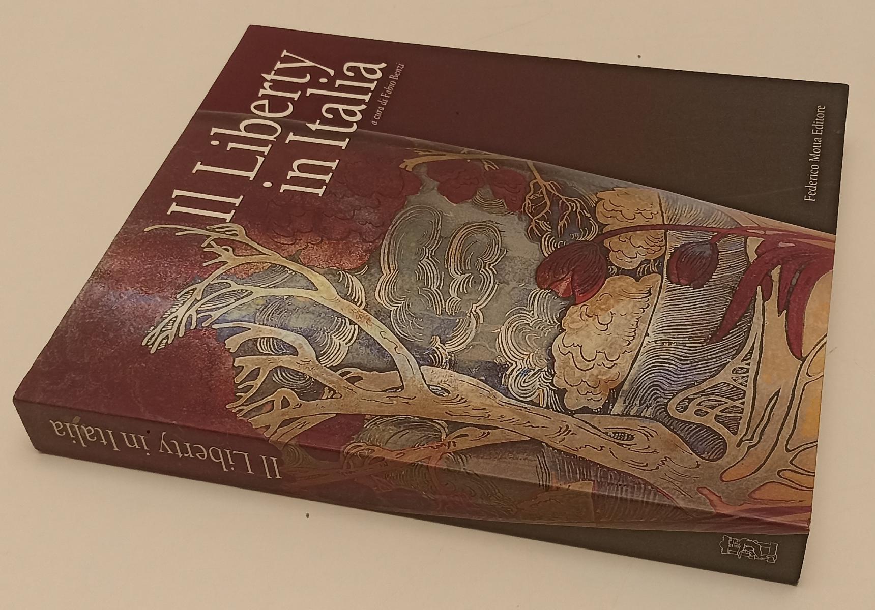 LT- IL LIBERTY IN ITALIA CATALOGO- FABIO BENZI- FEDERICO MOTTA--- 2001- B-YFS248