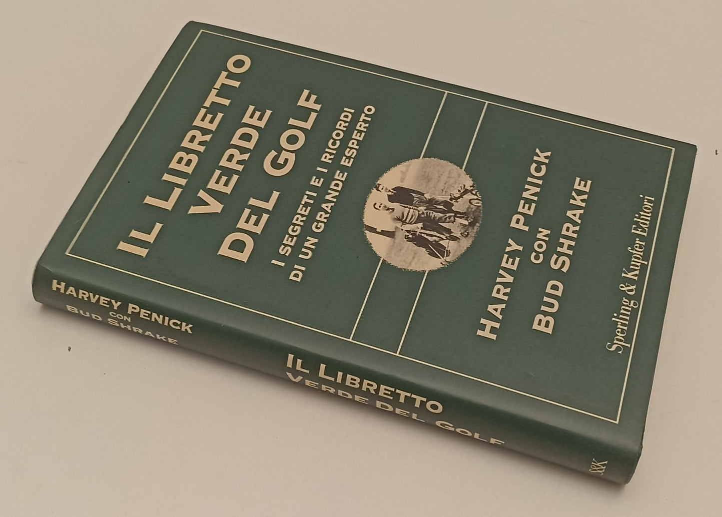 LZ- IL LIBRETTO VERDE DEL GOLF - HARVEY PENICK BUD SHRAKE - SPERLING- CS- XFS179