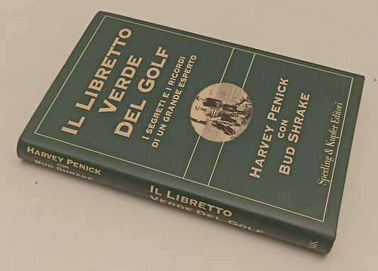 LZ- IL LIBRETTO VERDE DEL GOLF - HARVEY PENICK BUD SHRAKE - SPERLING- CS- XFS179
