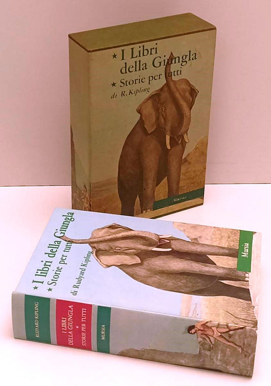 LN- I LIBRI DELLA GIUNGLA 1 STORIE PER TUTTI- RUDYARD KIPLING- MURSIA---- C- XFS