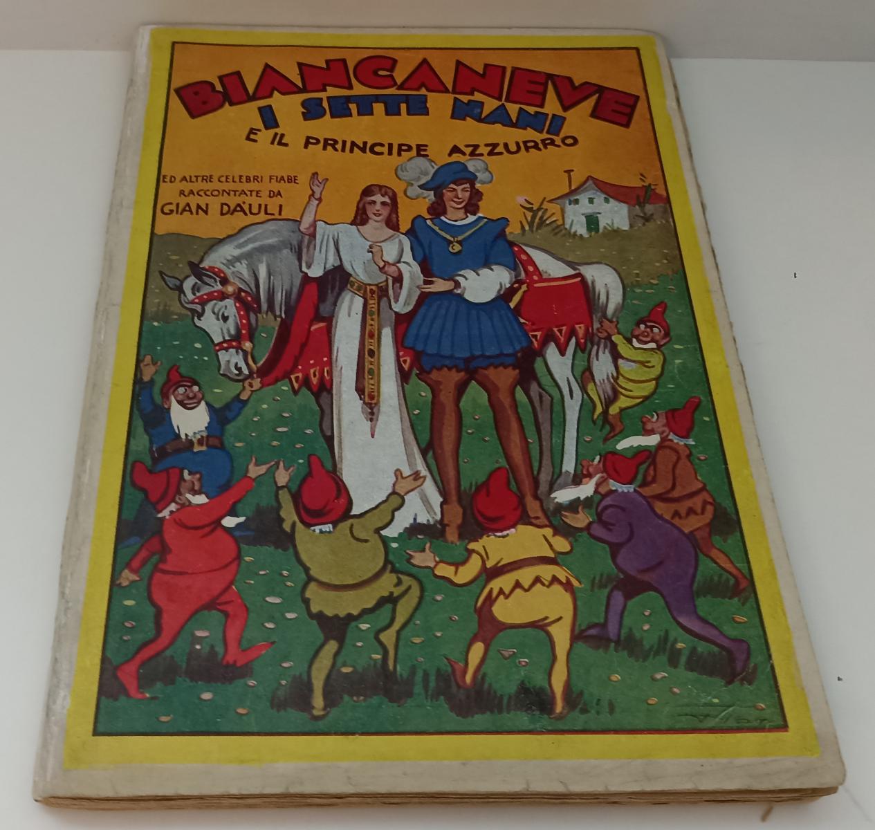 Biancaneve i sette nani e il Principe Azzurro - Gian Dauli- Lucchi- 1938- XFS212