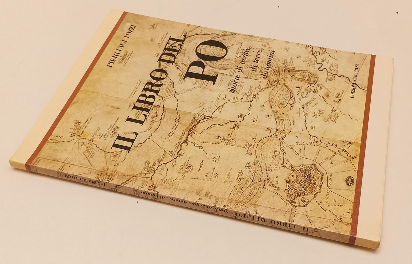 LZ- IL LIBRO DEL PO STORIE - PIERLUIGI TOZZI - NEW PRESS --- 1993- B- YFS129