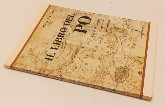 LZ- IL LIBRO DEL PO STORIE - PIERLUIGI TOZZI - NEW PRESS --- 1993- B- YFS129