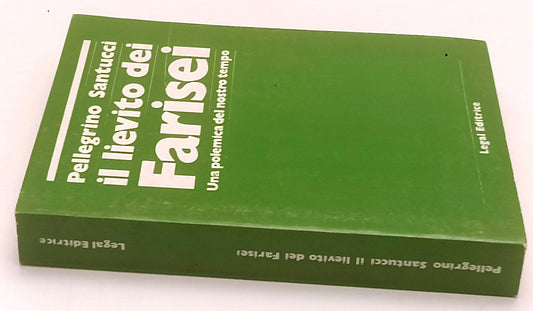 LS- IL LIEVITO DEI FARISEI - PELLEGRINO SANTUCCI - LEGAL --- 1977 - B - YFS388
