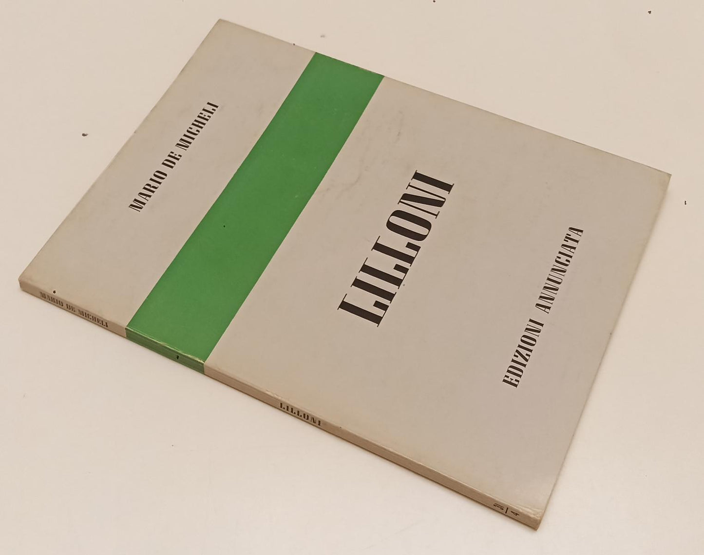 LT- CENTO OPERE DI LILLONI - DE MICHELI - GALLERIA ANNUNCIATA--- 1971- B- XFS178