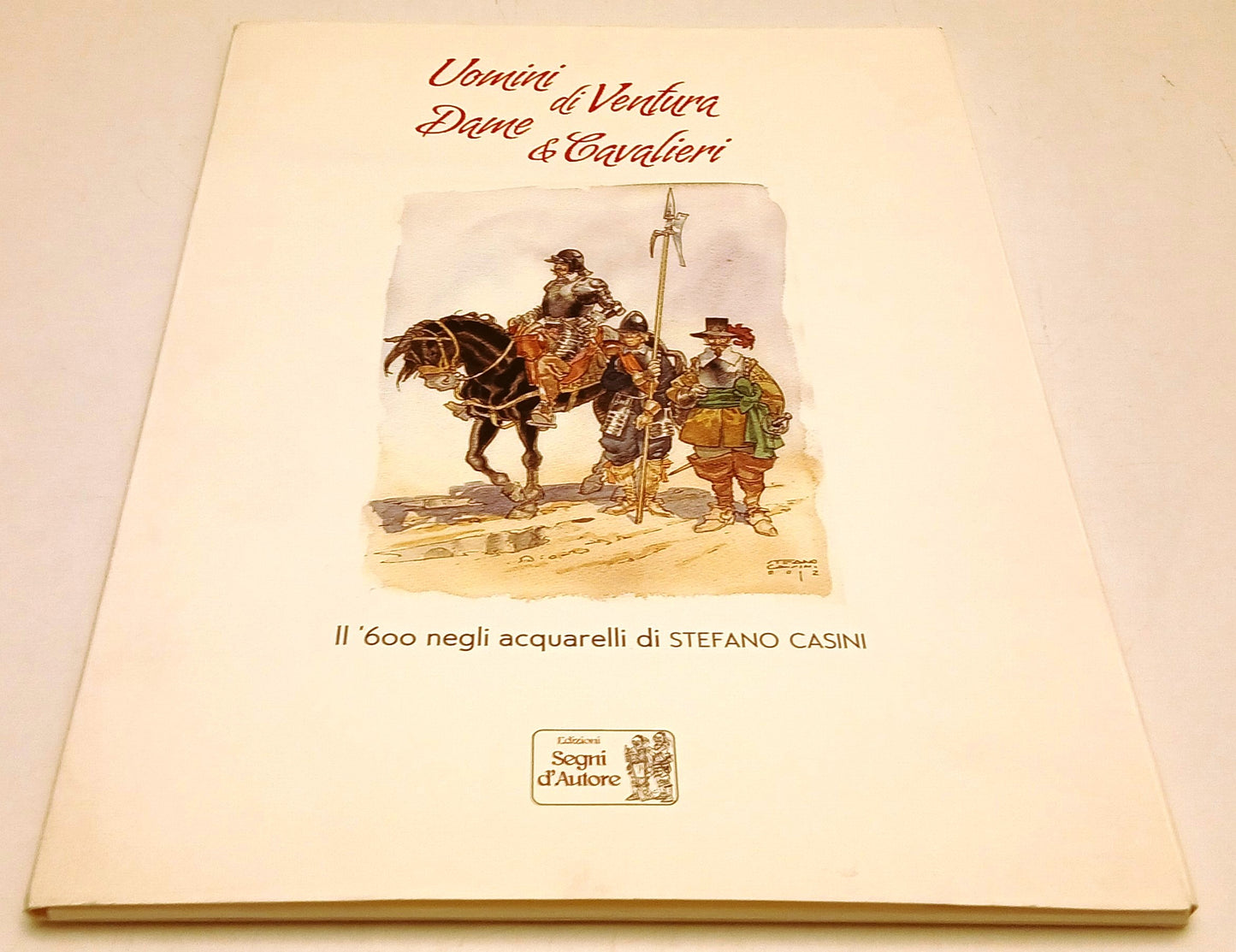 Portfolio Stefano Casini Uomini di Ventura Dame Cavalieri Segni d'Autore- RVSh84