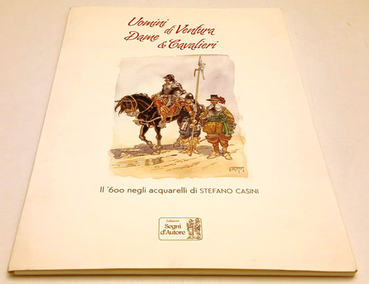 Portfolio Stefano Casini Uomini di Ventura Dame Cavalieri Segni d'Autore- RVSh84