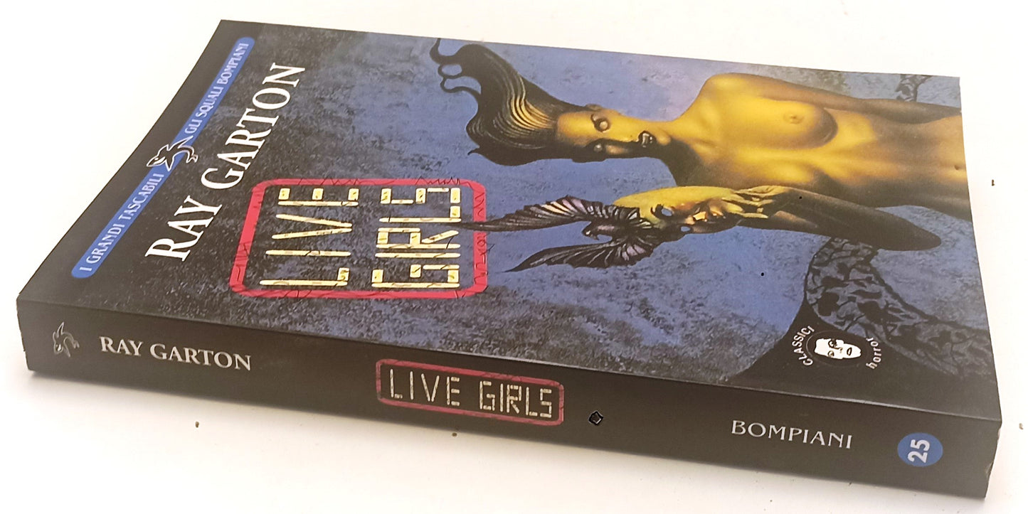 LG- LIVE GIRLS- RAY GARTON- BOMPIANI- TASCABILI DELFINI HORROR-- 1996- B- YFS161